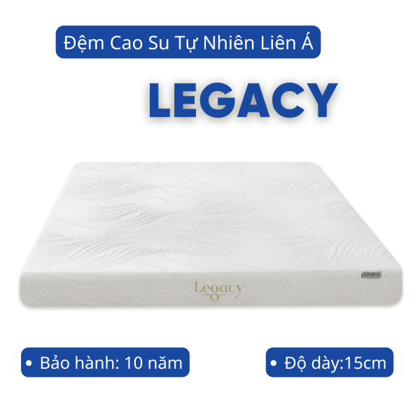 Đệm cao su Liên Á Legacy